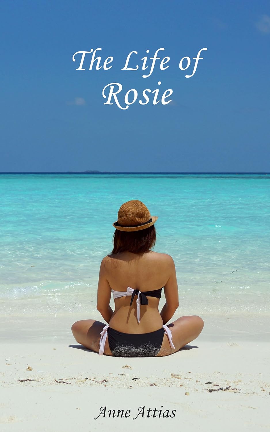 Cover of The Life of Rosie by Anne Attias